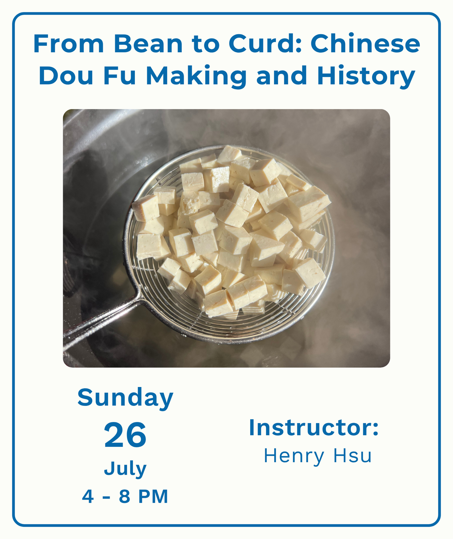 From Bean to Curd: Chinese Dou Fu Making and History