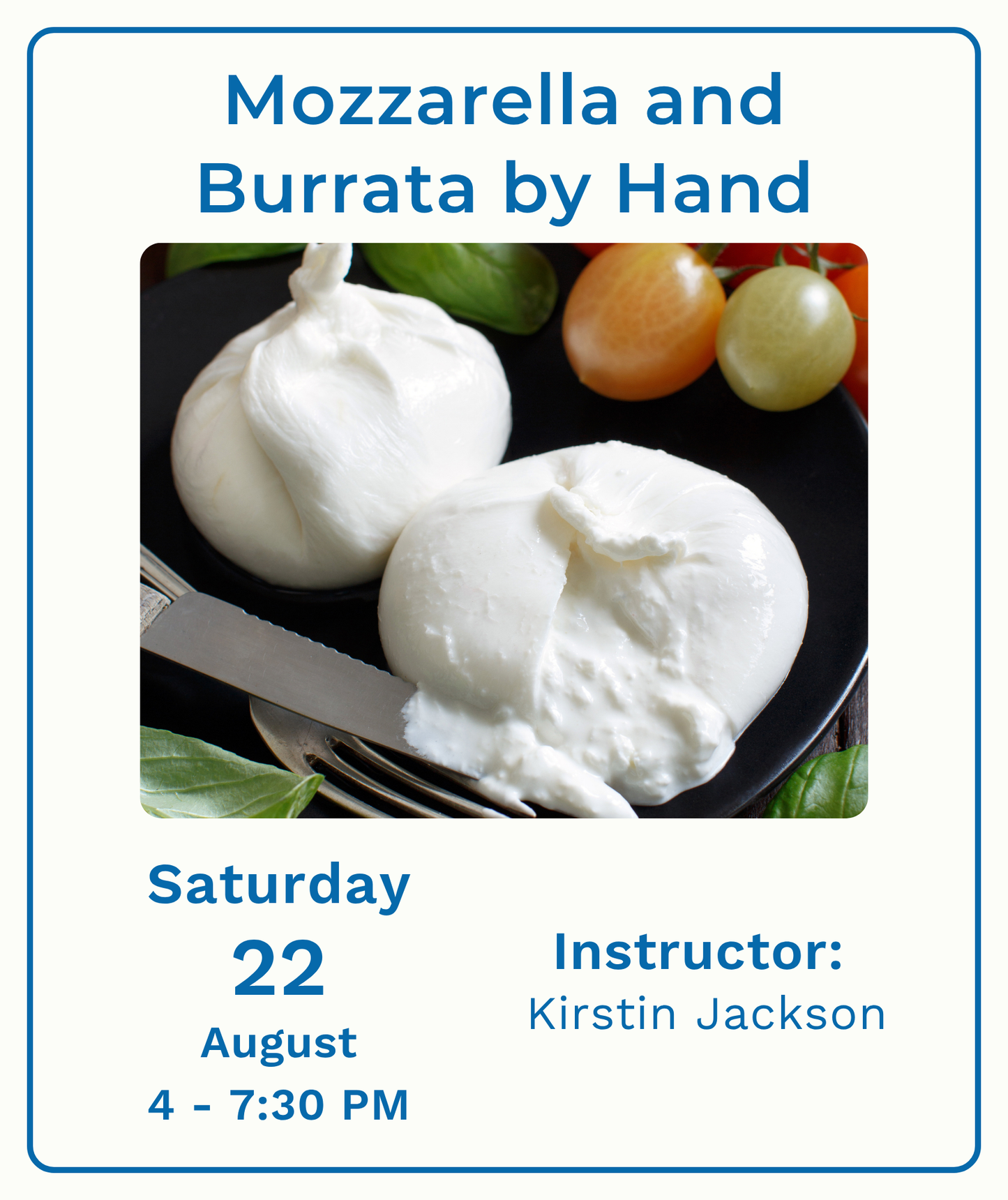 Mozzarella and Burrata by Hand