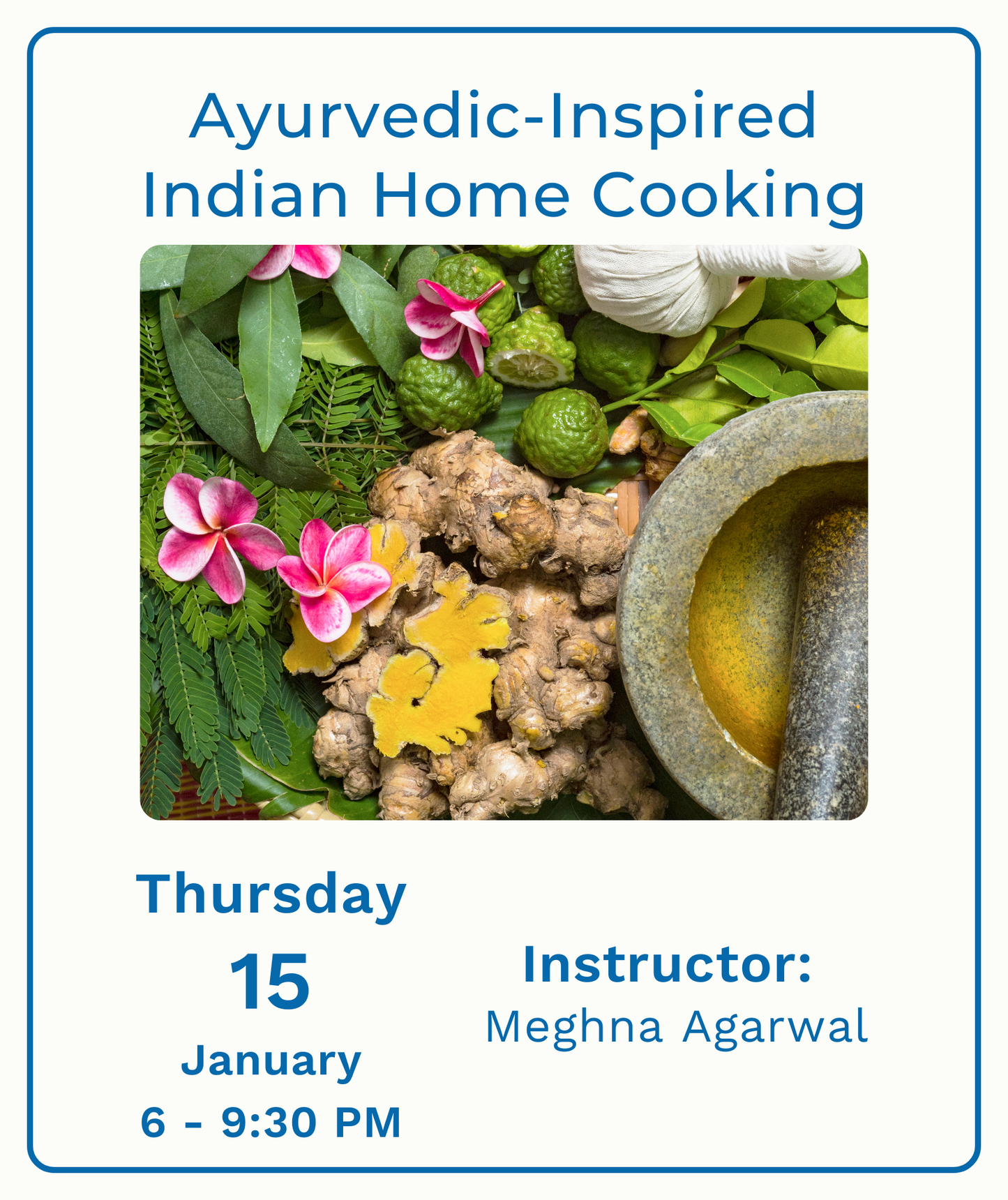 Ayurvedic-Inspired Indian Home Cooking