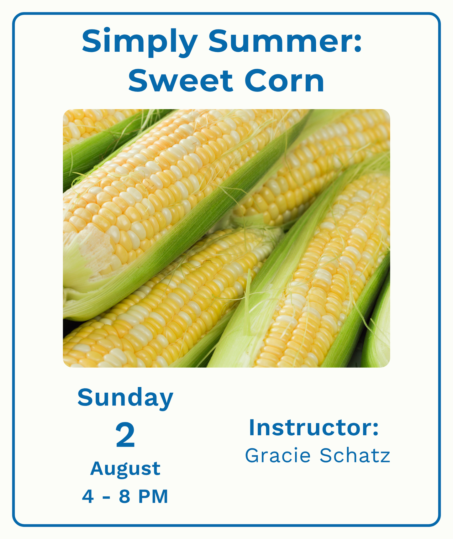 Simply Summer: Sweet Corn