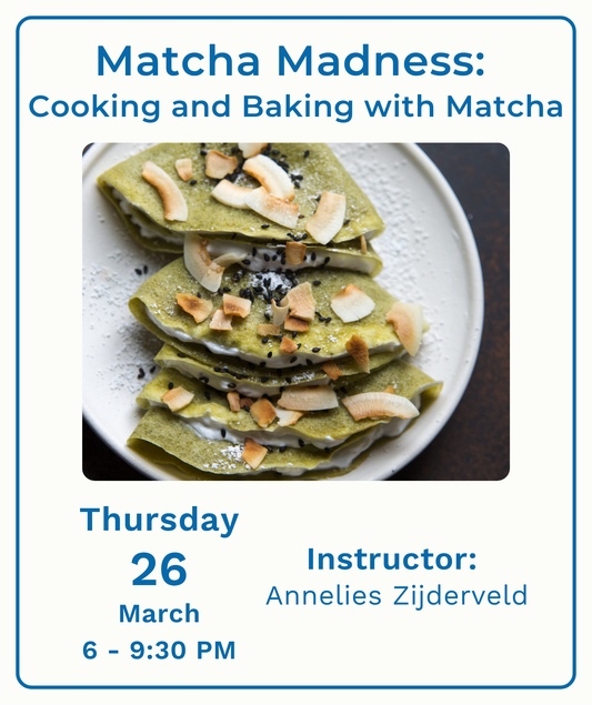 Matcha Madness: Cooking and Baking with Matcha