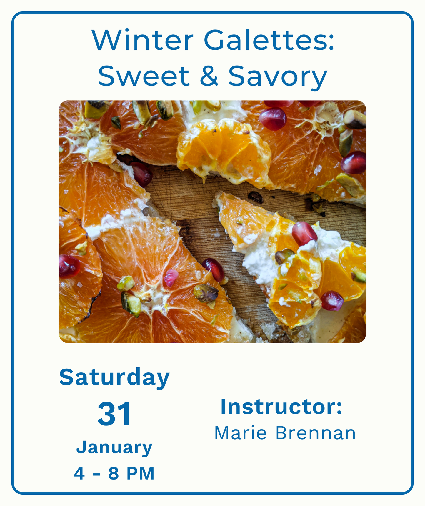 Winter Galettes: Sweet & Savory